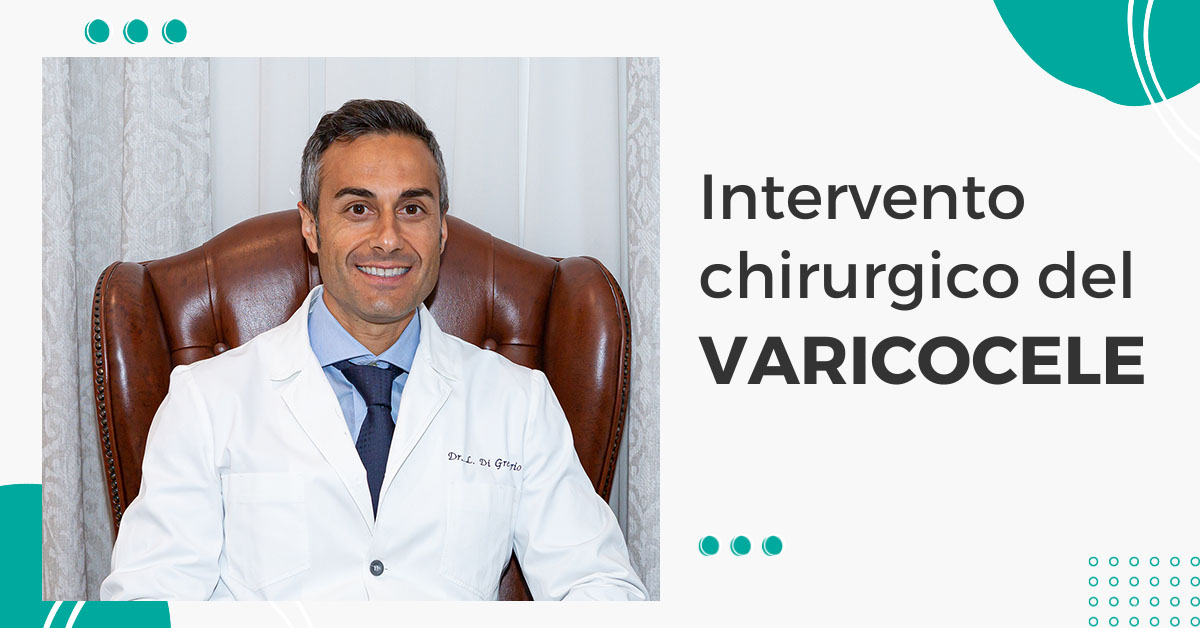 intervento chirurgico del varicocele - dott di gregorio leonardo